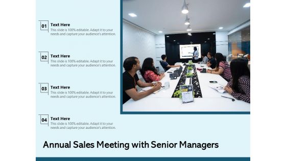 Annual Sales Meeting With Senior Managers Ppt PowerPoint Presentation Infographic Template Graphics Design PDF