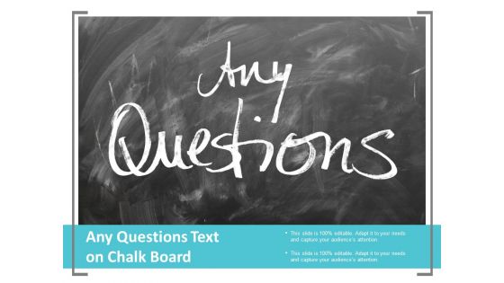 Any Questions Text On Chalk Board Ppt PowerPoint Presentation Pictures Example