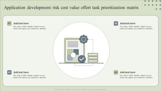 Application Development Risk Cost Value Effort Task Prioritization Matrix Demonstration PDF