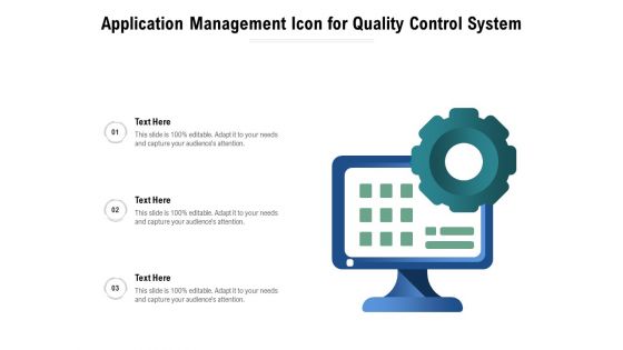 Application Management Icon For Quality Control System Ppt PowerPoint Presentation Ideas Structure PDF