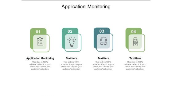 Application Monitoring Ppt PowerPoint Presentation Slides Designs Cpb