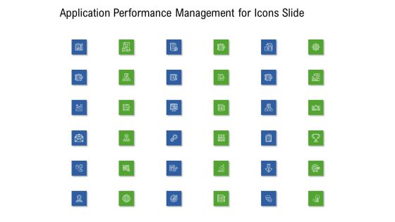 Application Performance Management For Icons Slide Ppt Summary Microsoft PDF