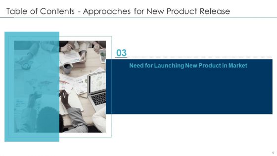 Approaches For New Product Release Ppt PowerPoint Presentation Complete Deck With Slides
