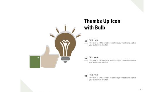Approval And Encouragement Circle Bulb Ppt PowerPoint Presentation Complete Deck