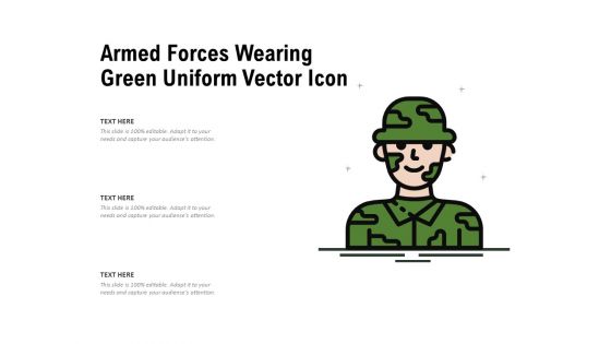 Armed Forces Wearing Green Uniform Vector Icon Ppt PowerPoint Presentation Portfolio Background PDF