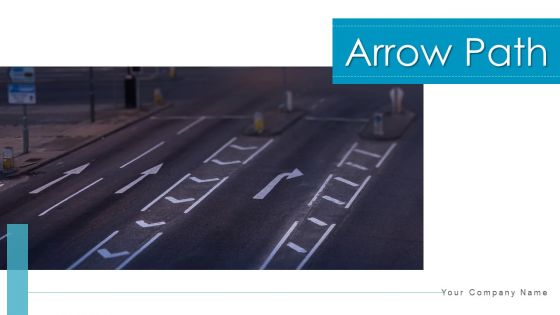 Arrow Path Business Opportunity Ppt PowerPoint Presentation Complete Deck With Slides