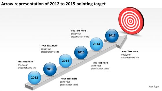 Arrow Representation Of 2012 To 2015 Pointing Target PowerPoint Templates Ppt Slides Graphics