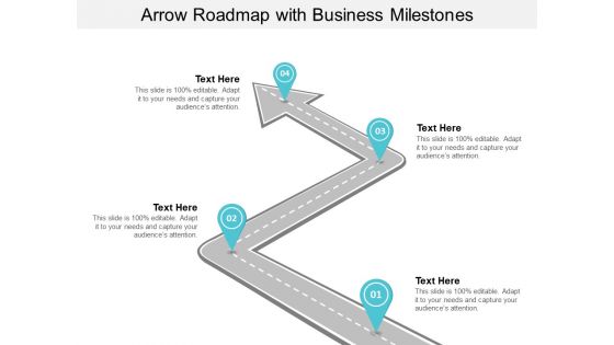 Arrow Roadmap With Business Milestones Ppt PowerPoint Presentation Inspiration Example Topics