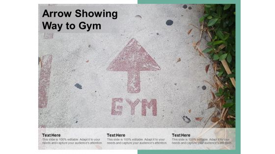 Arrow Showing Way To Gym Ppt PowerPoint Presentation Professional Graphics Pictures
