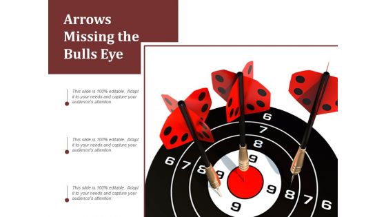 Arrows Missing The Bulls Eye Ppt Powerpoint Presentation Layouts Guidelines