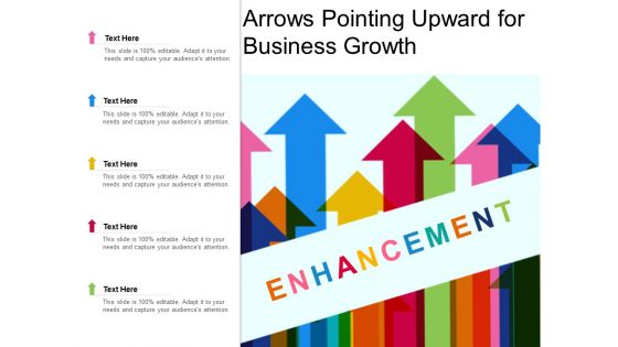 Arrows Pointing Upward For Business Growth Ppt Powerpoint Presentation Outline Files