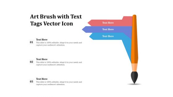 Art Brush With Text Tags Vector Icon Ppt PowerPoint Presentation Gallery Icons PDF