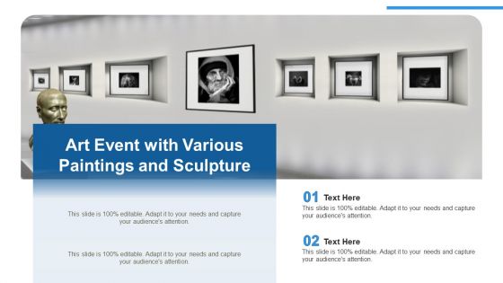 Art Event With Various Paintings And Sculpture Ppt Inspiration Background Designs PDF