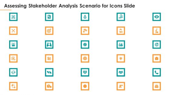 Assessing Stakeholder Analysis Scenario For Icons Slide Portrait PDF