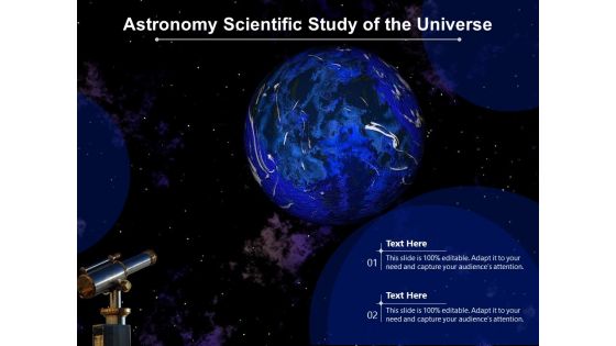 Astronomy Scientific Study Of The Universe Ppt PowerPoint Presentation Layouts Inspiration PDF