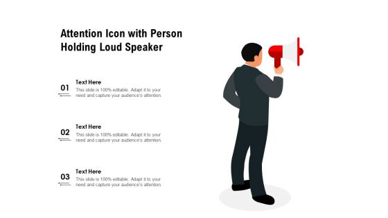 Attention Icon With Person Holding Loud Speaker Ppt PowerPoint Presentation Gallery Files PDF