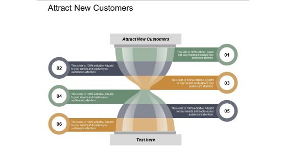 Attract New Customers Ppt PowerPoint Presentation Infographics Gridlines Cpb