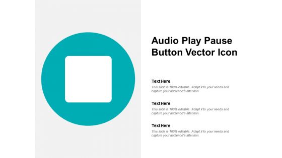 Audio Play Pause Button Vector Icon Ppt PowerPoint Presentation Infographics File Formats