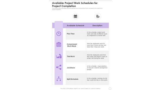 Available Project Work Schedules For Project Completion One Pager Sample Example Document