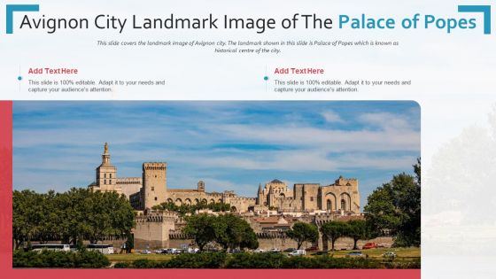 Avignon City Landmark Image Of The Palace Of Popes PowerPoint Presentation Ppt Template PDF