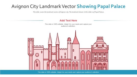 Avignon City Landmark Vector Showing Papal Palace PowerPoint Presentation Ppt Template PDF