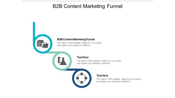 B2B Content Marketing Funnel Ppt PowerPoint Presentation Outline Microsoft Cpb