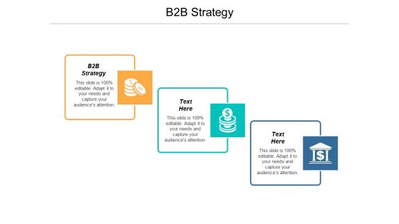 B2B Strategy Ppt PowerPoint Presentation Infographics Maker Cpb B2B Strategy Ppt PowerPoint Presentation Infographics Maker Cpb