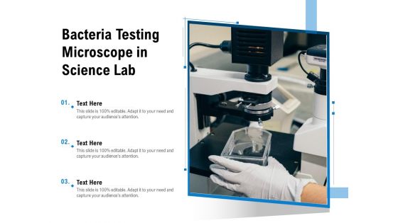 Bacteria Testing Microscope In Science Lab Ppt PowerPoint Presentation File Deck PDF
