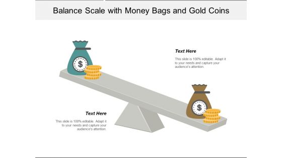 Balance Scale With Money Bags And Gold Coins Ppt Powerpoint Presentation Infographics Templates
