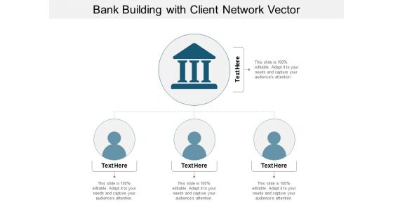 Bank Building With Client Network Vector Ppt PowerPoint Presentation Portfolio Templates