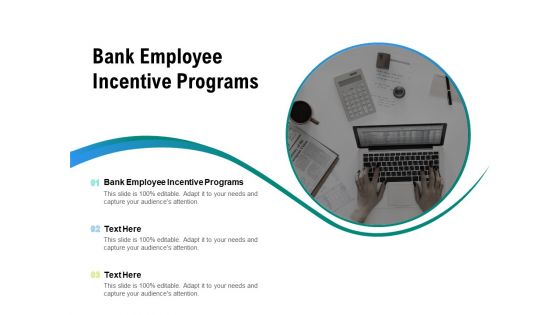 Bank Employee Incentive Programs Ppt PowerPoint Presentation Portfolio Clipart Cpb
