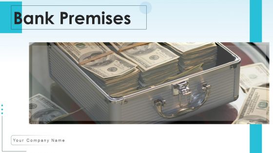 Bank Premises Employees Working Ppt PowerPoint Presentation Complete Deck With Slides