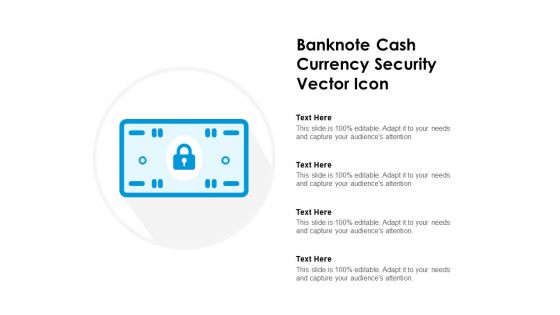 Banknote Cash Currency Security Vector Icon Ppt PowerPoint Presentation Infographics Shapes