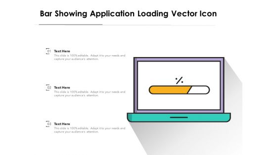 Bar Showing Application Loading Vector Icon Ppt PowerPoint Presentation Icon Example File PDF