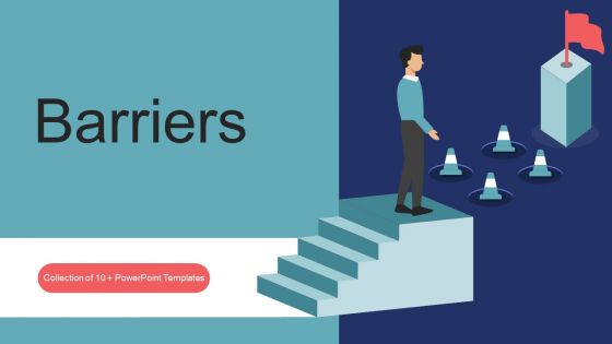 Barriers Ppt PowerPoint Presentation Complete Deck With Slides Barriers Ppt PowerPoint Presentation Complete Deck With Slides