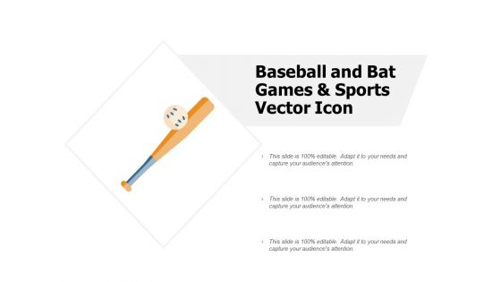 Baseball And Bat Games And Sports Vector Icon Ppt PowerPoint Presentation Show Graphic Tips