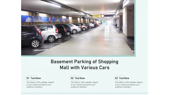 Basement Parking Of Shopping Mall With Various Cars Ppt PowerPoint Presentation Gallery Graphics Pictures PDF Basement Parking Of Shopping Mall With Various Cars Ppt PowerPoint Presentation Gallery Graphics Pictures PDF