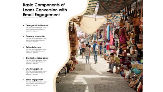 Basic Components Of Leads Conversion With Email Engagement Ppt PowerPoint Presentation Icon Outline PDF