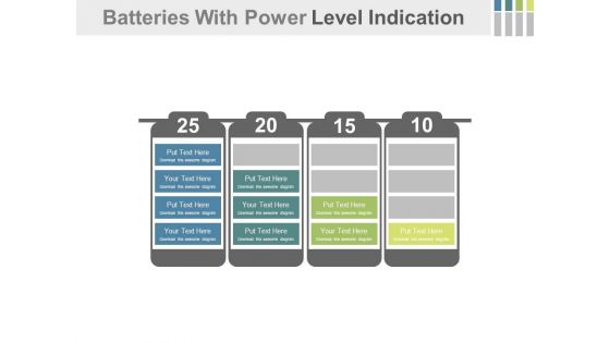 Batteries With Four Progressive Steps Powerpoint Slides