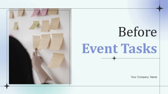 Before Event Tasks Ppt PowerPoint Presentation Complete Deck With Slides