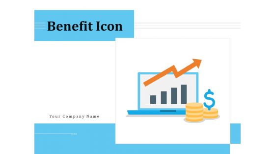 Benefit Icon Organizational Growth Ppt PowerPoint Presentation Complete Deck Benefit Icon Organizational Growth Ppt PowerPoint Presentation Complete Deck