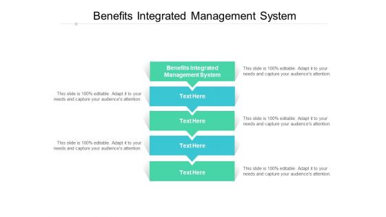 Benefits Integrated Management System Ppt PowerPoint Presentation Icon Portrait Cpb Benefits Integrated Management System Ppt PowerPoint Presentation Icon Portrait Cpb
