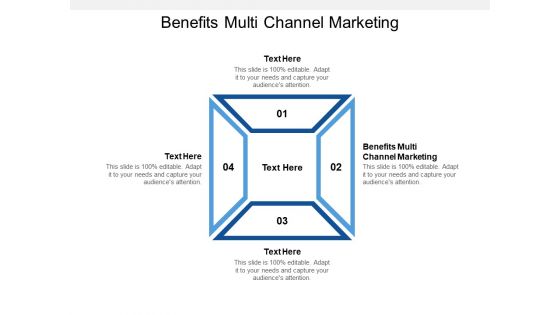 Benefits Multi Channel Marketing Ppt PowerPoint Presentation Slides Topics Cpb