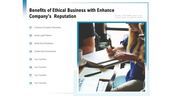 Benefits Of Ethical Business With Enhance Companys Reputation Ppt PowerPoint Presentation Pictures Background Images Benefits Of Ethical Business With Enhance Companys Reputation Ppt PowerPoint Presentation Pictures Background Images