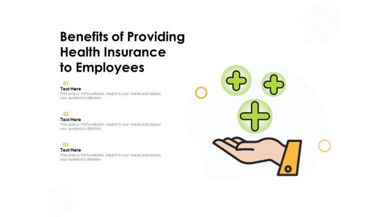 Benefits Of Providing Health Insurance To Employees Ppt PowerPoint Presentation File Master Slide PDF