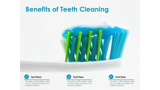 Benefits Of Teeth Cleaning Ppt PowerPoint Presentation Gallery Templates PDF