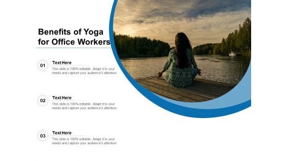 Benefits Of Yoga For Office Workers Ppt PowerPoint Presentation File Infographics PDF