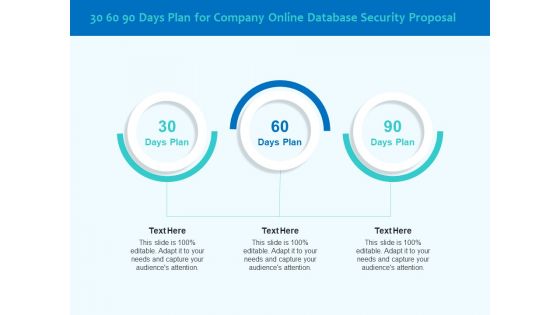 Best Data Security Software 30 60 90 Days Plan For Company Online Database Security Proposal Sample PDF