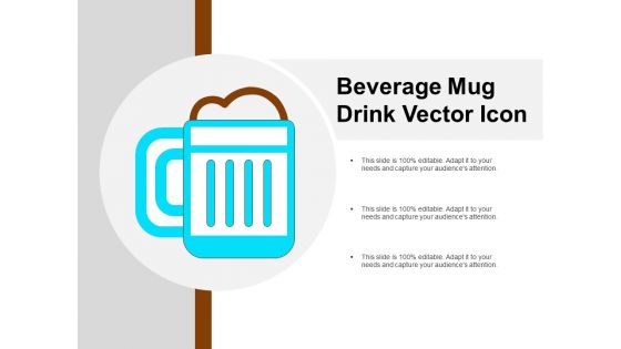 Beverage Mug Drink Vector Icon Ppt PowerPoint Presentation Outline Backgrounds PDF