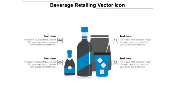 Beverage Retailing Vector Icon Ppt PowerPoint Presentation File Background Images PDF